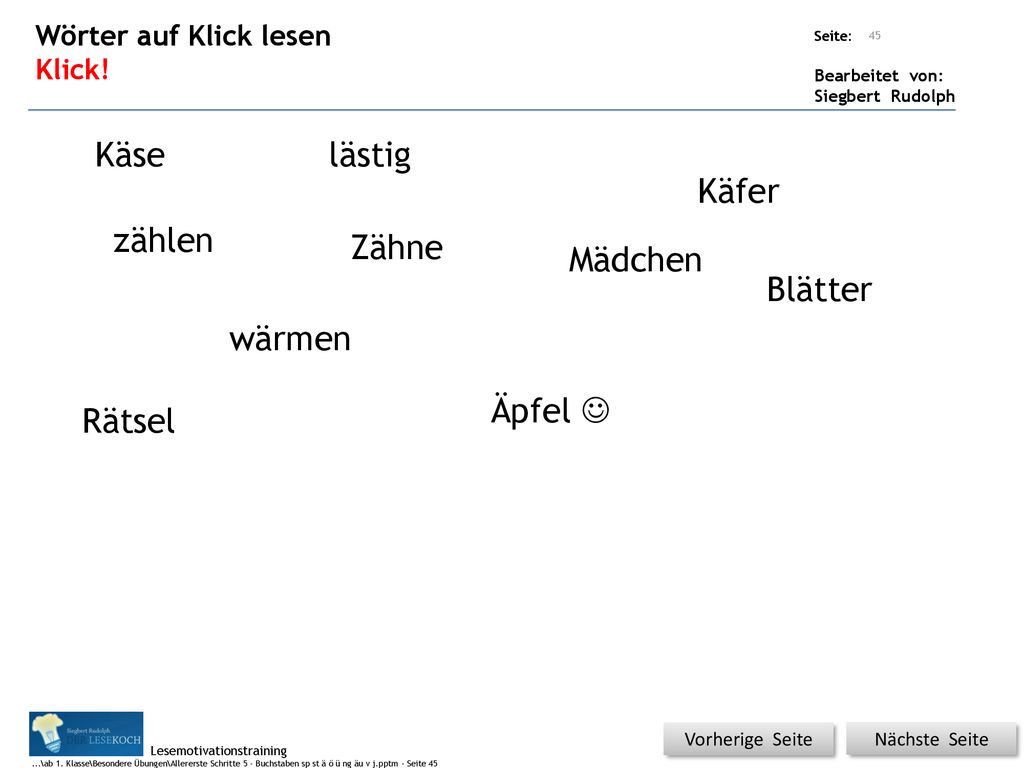 Käse lästig Käfer zählen Zähne Mädchen Blätter wärmen Äpfel  Rätsel