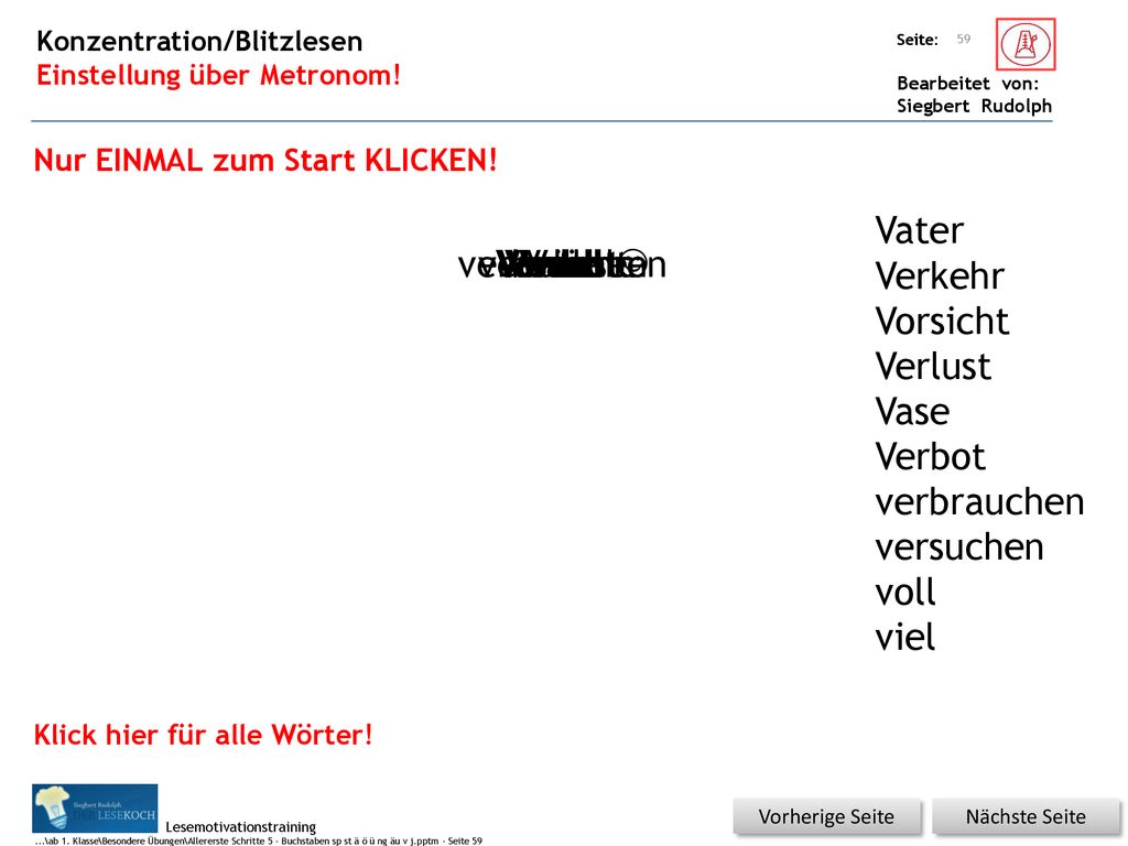 Vater Verkehr Vorsicht Verlust Vase Verbot verbrauchen versuchen voll