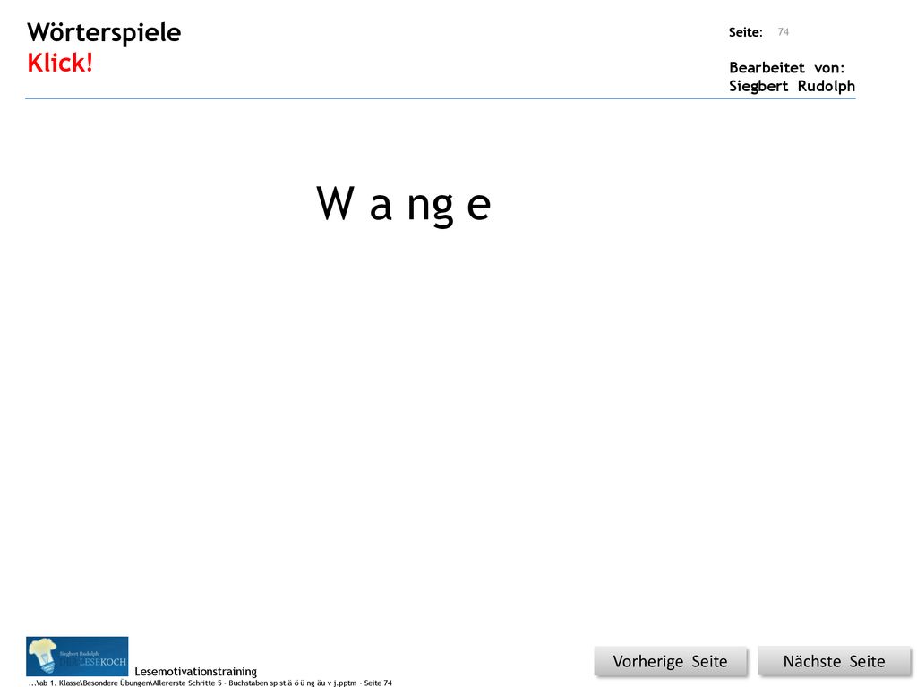 W B Z a u ng e Wörterspiele Klick! Vorherige Seite Nächste Seite