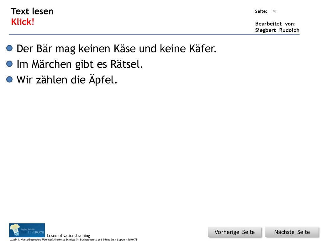Der Bär mag keinen Käse und keine Käfer. Im Märchen gibt es Rätsel.