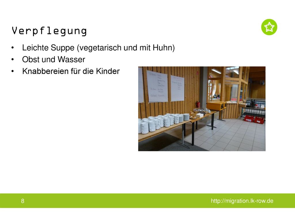 Verpflegung Leichte Suppe (vegetarisch und mit Huhn) Obst und Wasser