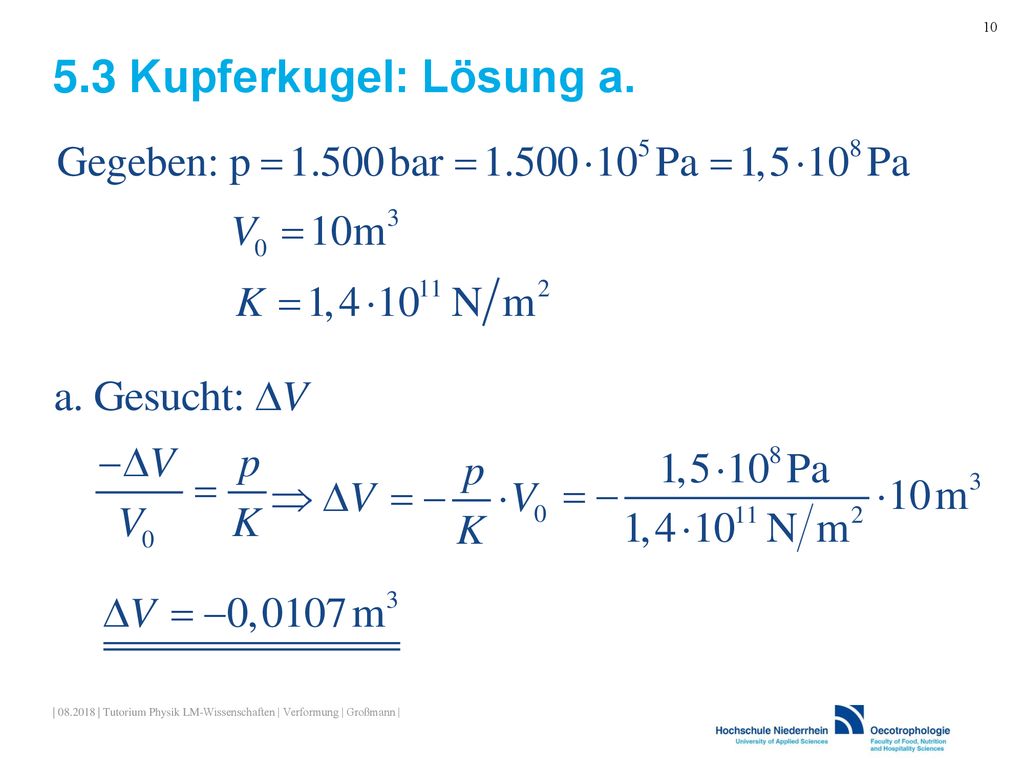 5.3 Kupferkugel: Lösung a. | | Tutorium Physik LM-Wissenschaften | Verformung | Großmann |