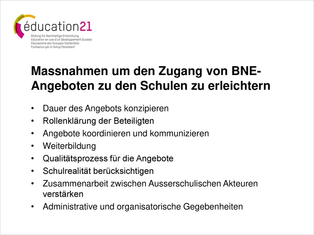 Massnahmen um den Zugang von BNE-Angeboten zu den Schulen zu erleichtern