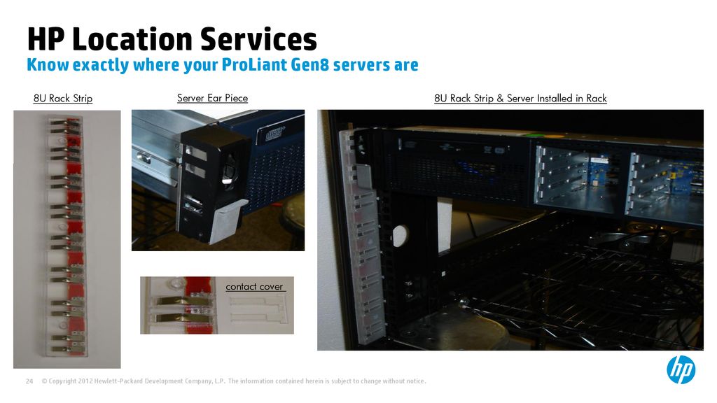 HP Location Services Know exactly where your ProLiant Gen8 servers are