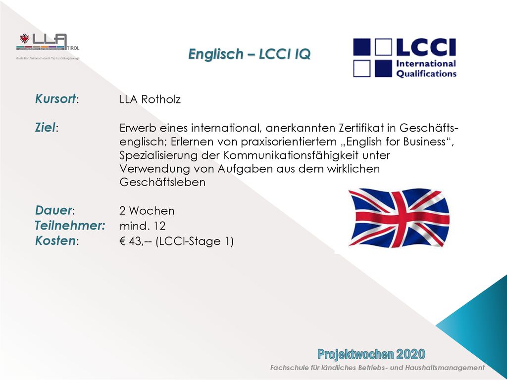 Englisch – LCCI IQ Kursort: LLA Rotholz
