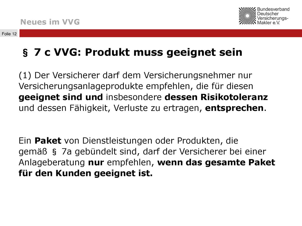 § 7 c VVG: Produkt muss geeignet sein