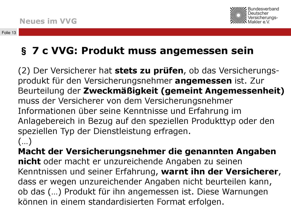 § 7 c VVG: Produkt muss angemessen sein