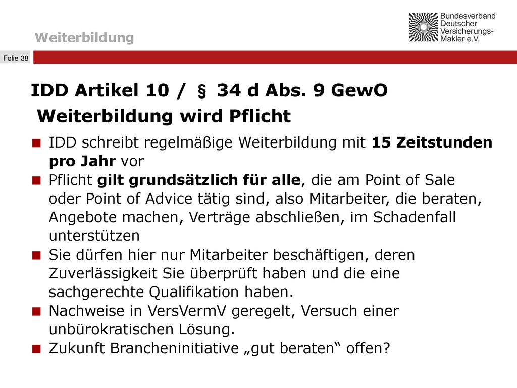 IDD Artikel 10 / § 34 d Abs. 9 GewO Weiterbildung wird Pflicht