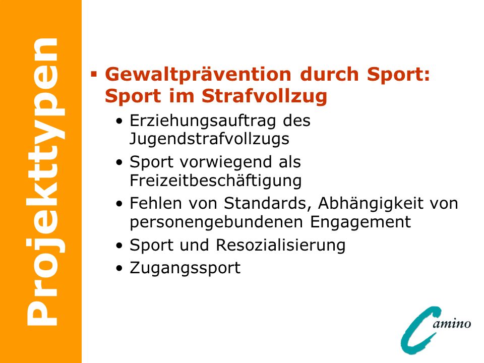 Projekttypen Gewaltprävention durch Sport: Sport im Strafvollzug