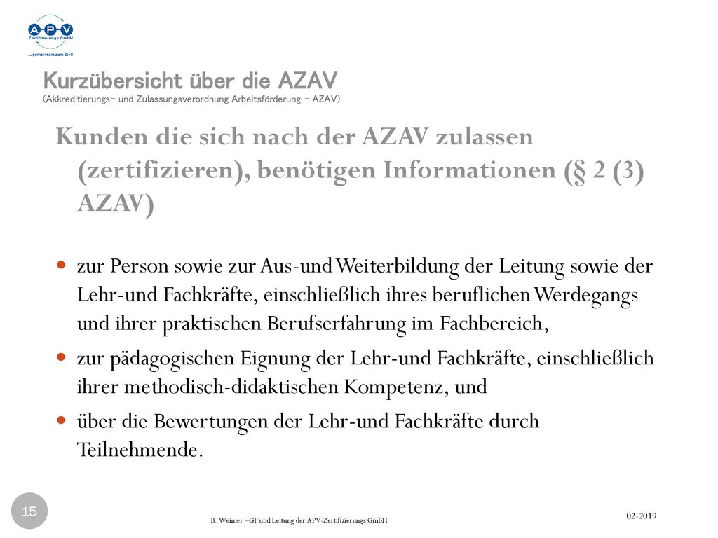 Kurzübersicht über die AZAV (Akkreditierungs- und Zulassungsverordnung Arbeitsförderung - AZAV)
