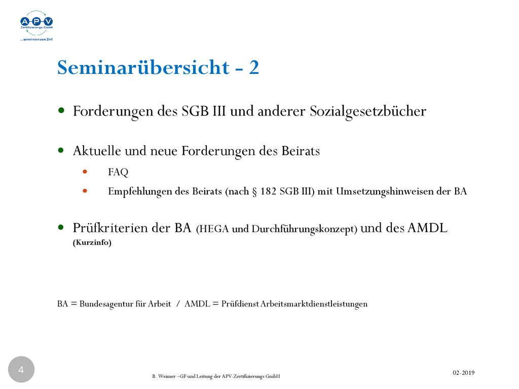 Seminarübersicht - 2 Forderungen des SGB III und anderer Sozialgesetzbücher. Aktuelle und neue Forderungen des Beirats.