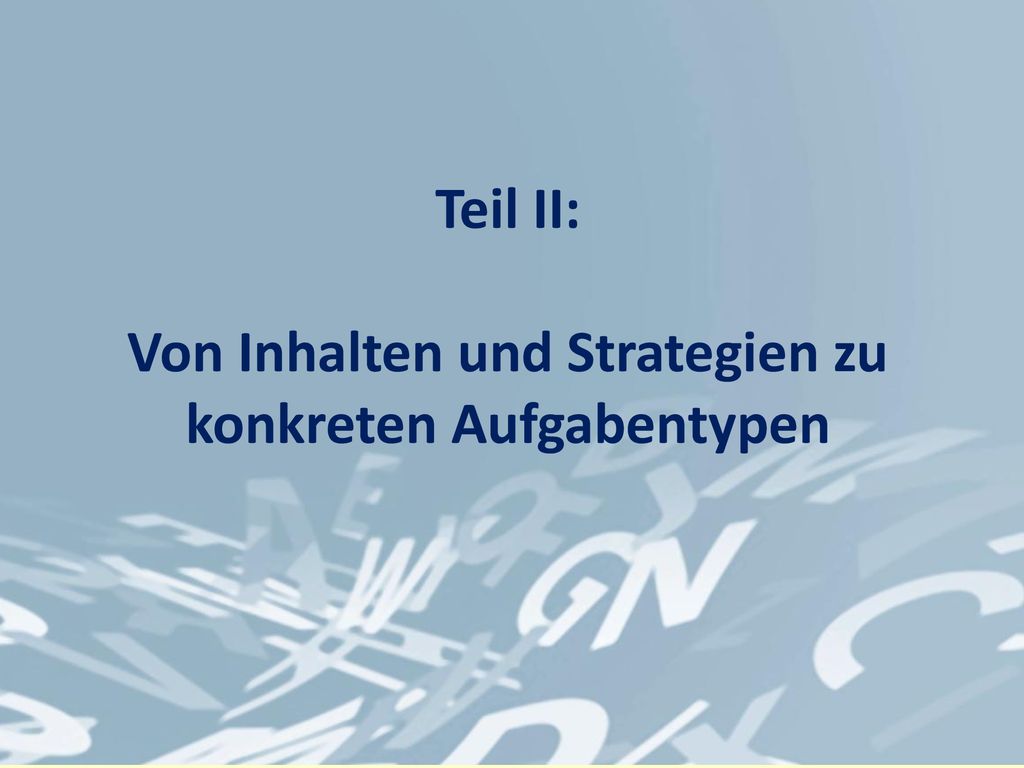 Von Inhalten und Strategien zu konkreten Aufgabentypen
