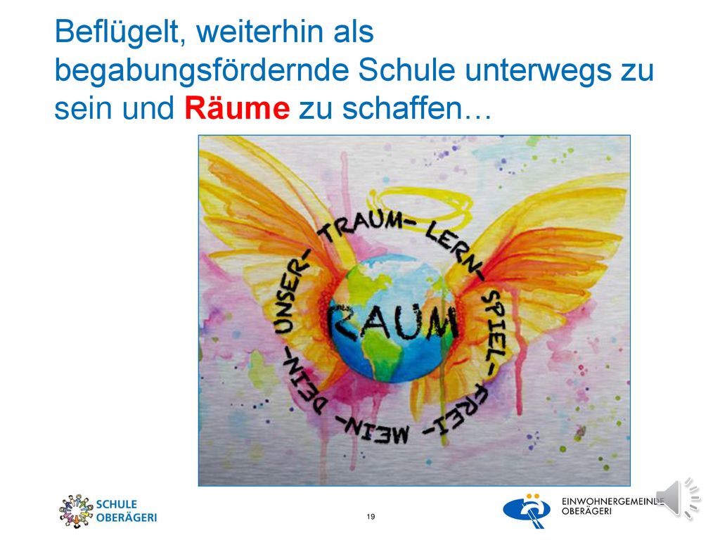 Beflügelt, weiterhin als begabungsfördernde Schule unterwegs zu sein und Räume zu schaffen…
