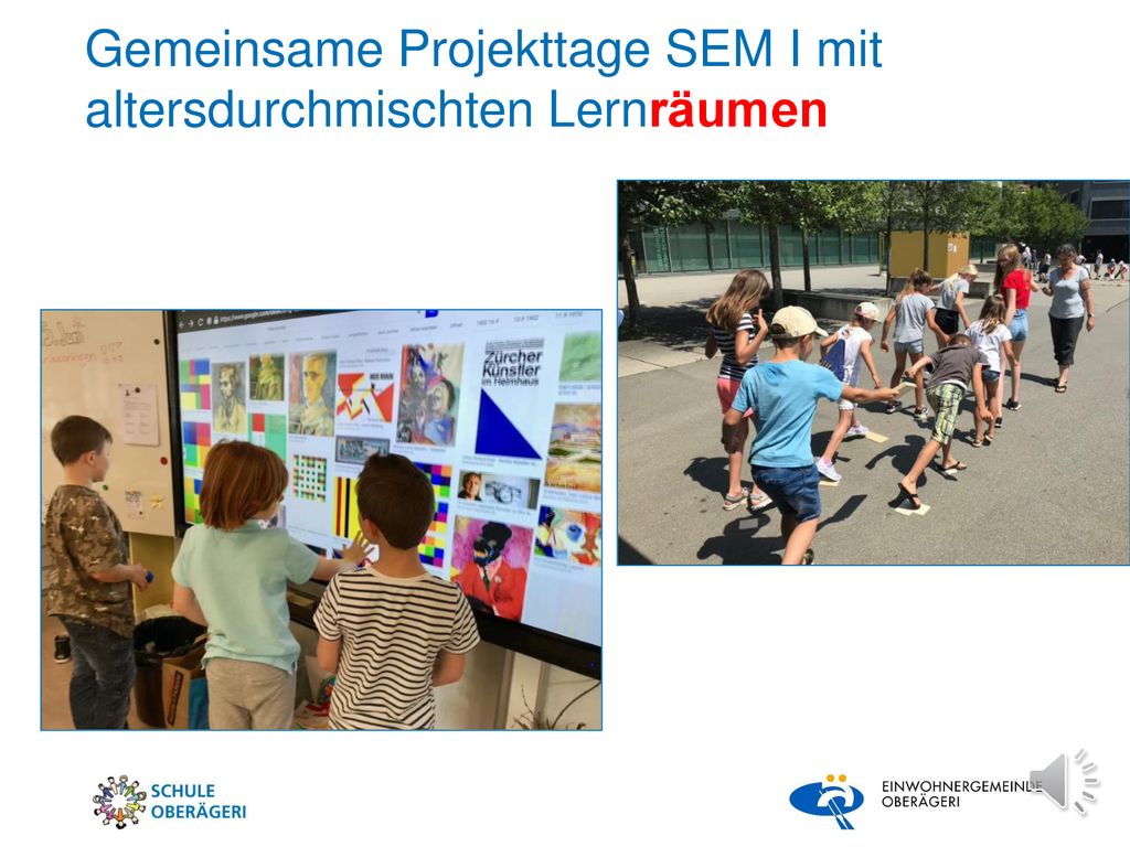 Gemeinsame Projekttage SEM I mit altersdurchmischten Lernräumen