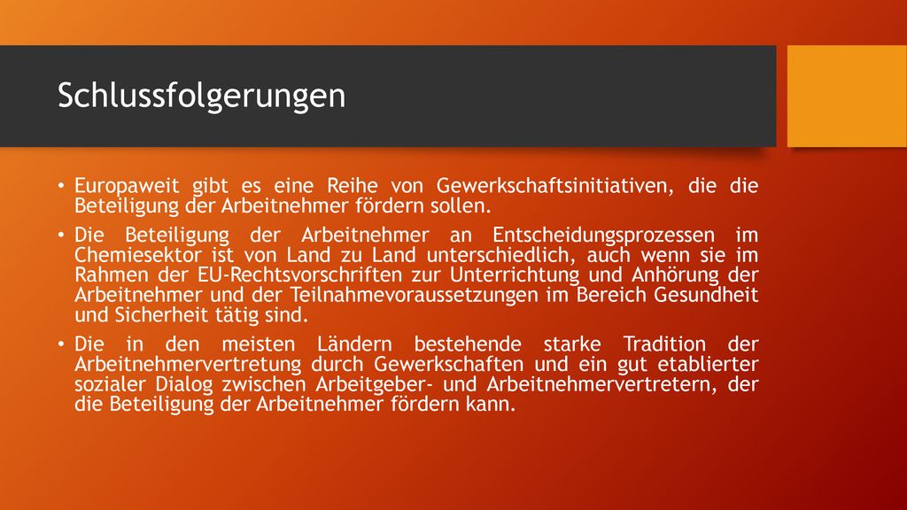 Schlussfolgerungen Europaweit gibt es eine Reihe von Gewerkschaftsinitiativen, die die Beteiligung der Arbeitnehmer fördern sollen.