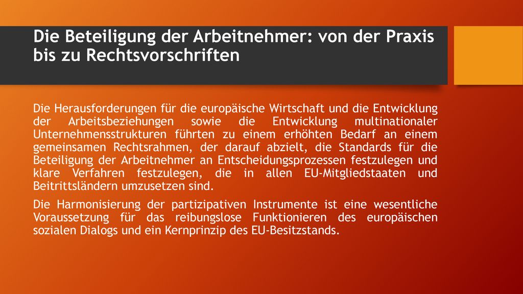 Die Beteiligung der Arbeitnehmer: von der Praxis bis zu Rechtsvorschriften