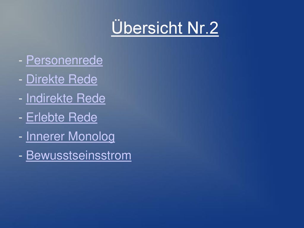 Übersicht Nr.2 - Personenrede - Direkte Rede - Indirekte Rede