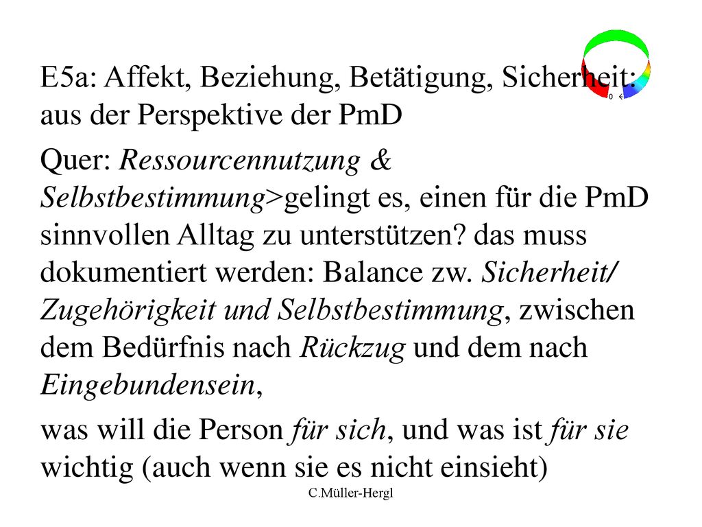 E5a: Affekt, Beziehung, Betätigung, Sicherheit: aus der Perspektive der PmD