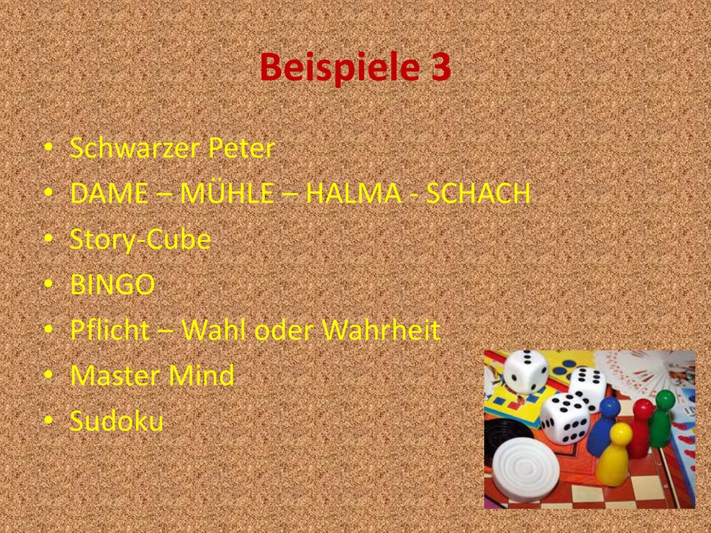 Beispiele 3 Schwarzer Peter DAME – MÜHLE – HALMA - SCHACH Story-Cube