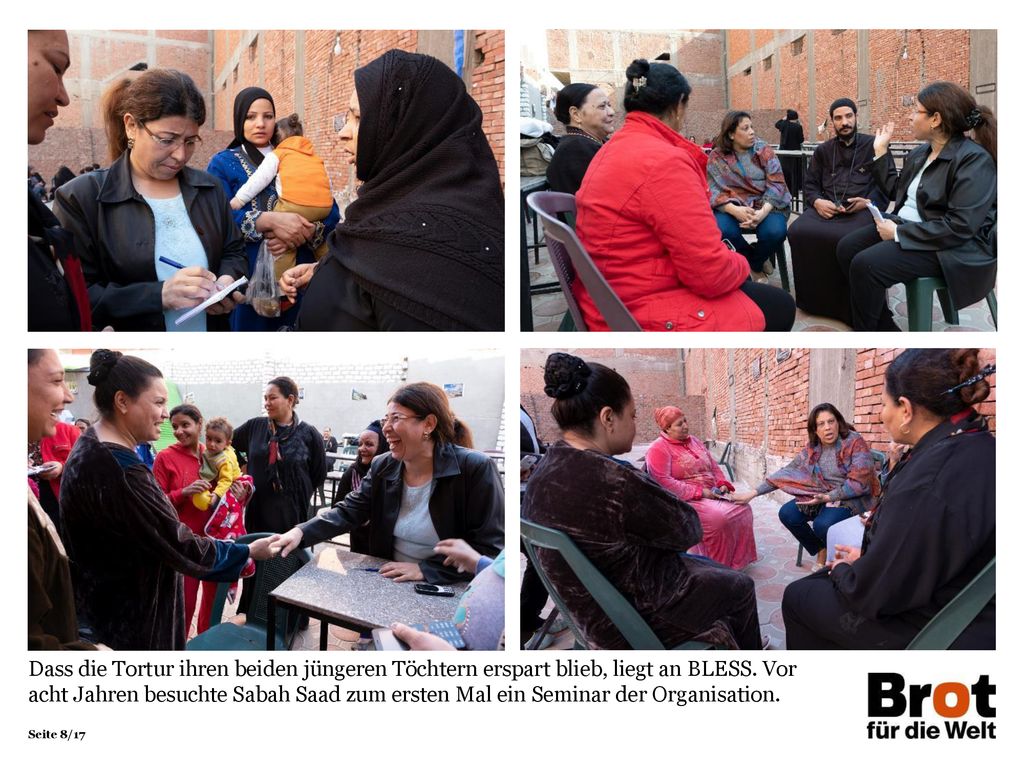 Dass die Tortur ihren beiden jüngeren Töchtern erspart blieb, liegt an BLESS. Vor acht Jahren besuchte Sabah Saad zum ersten Mal ein Seminar der Organisation.
