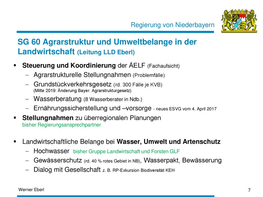SG 60 Agrarstruktur und Umweltbelange in der Landwirtschaft (Leitung LLD Eberl)