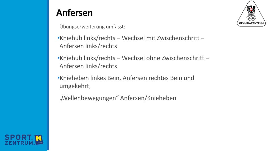 Anfersen Übungserweiterung umfasst: Kniehub links/rechts – Wechsel mit Zwischenschritt – Anfersen links/rechts.