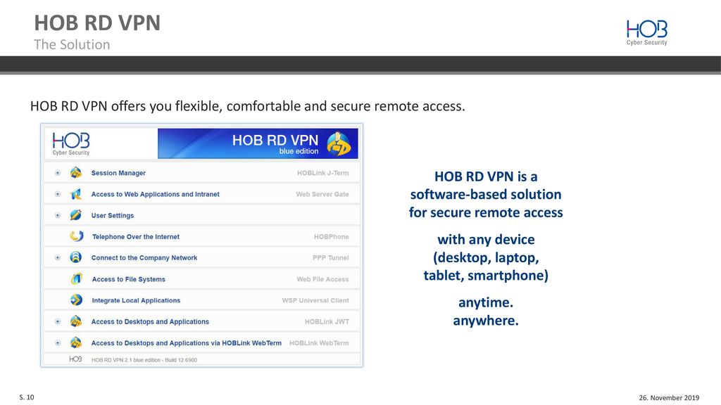HOB RD VPN is a software-based solution for secure remote access