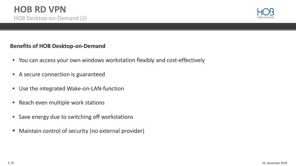 HOB RD VPN HOB Desktop-on-Demand (2) Benefits of HOB Desktop-on-Demand