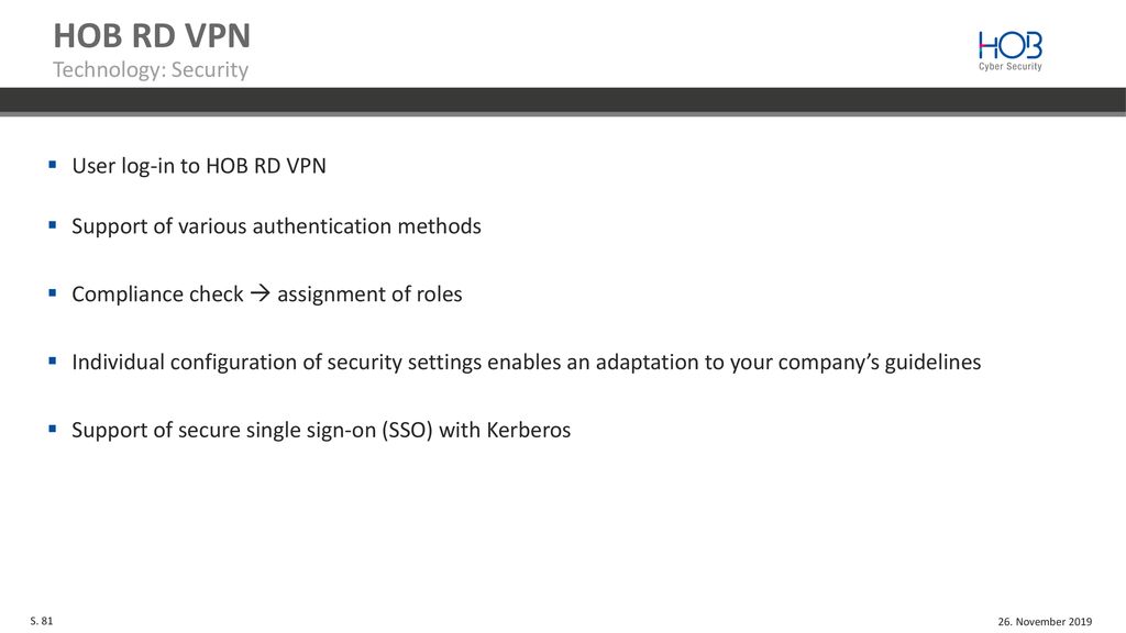 HOB RD VPN Technology: Security User log-in to HOB RD VPN