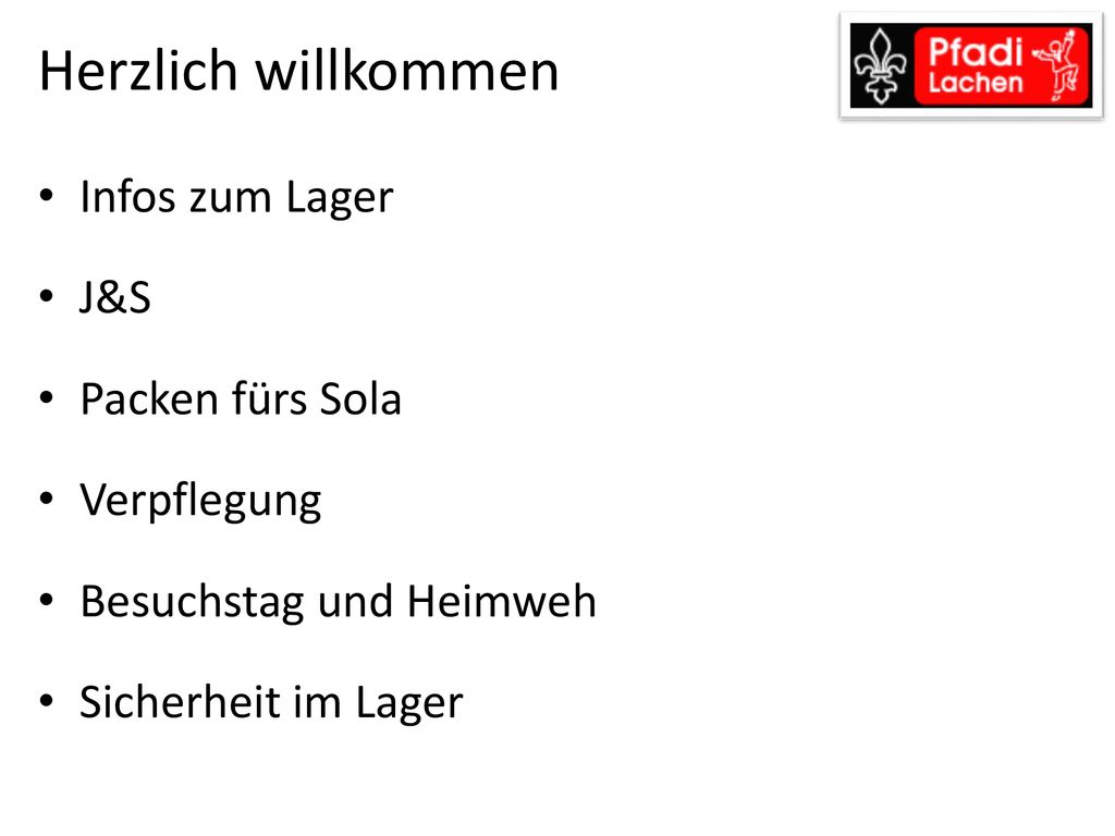 Herzlich willkommen Infos zum Lager J&S Packen fürs Sola Verpflegung