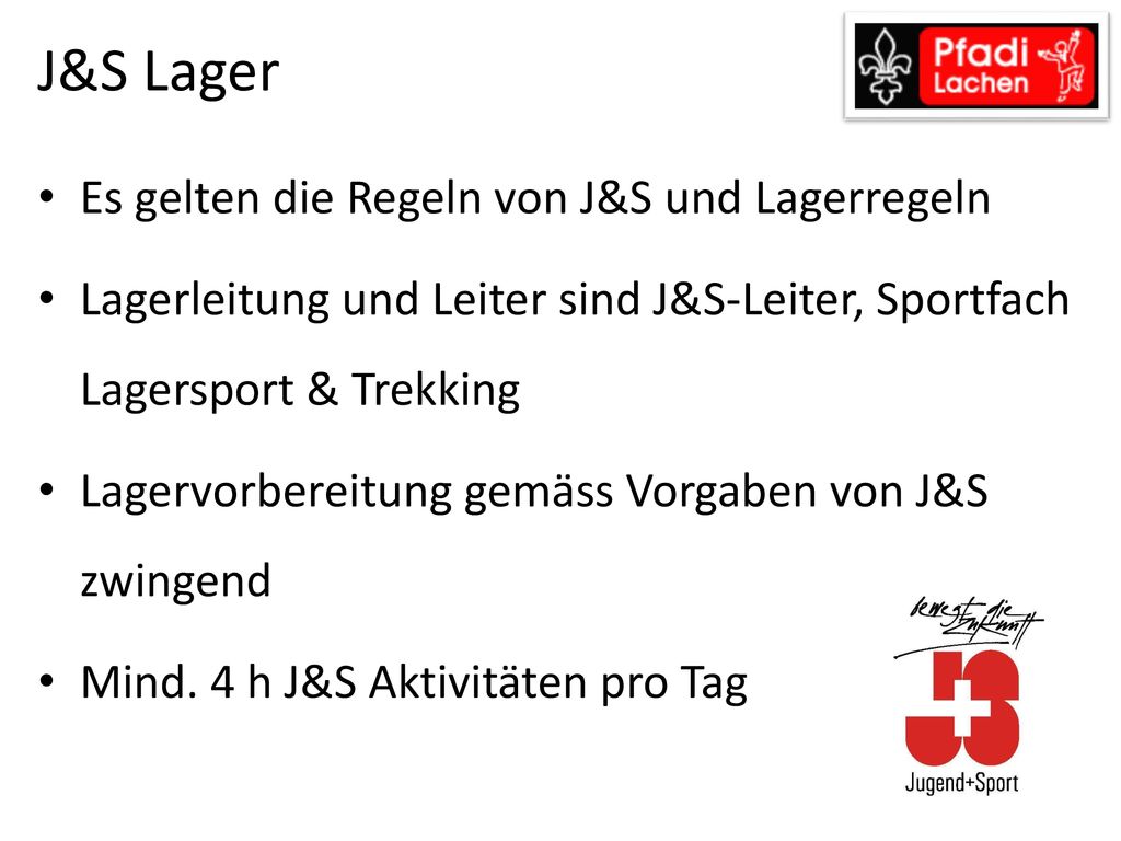 J&S Lager Es gelten die Regeln von J&S und Lagerregeln