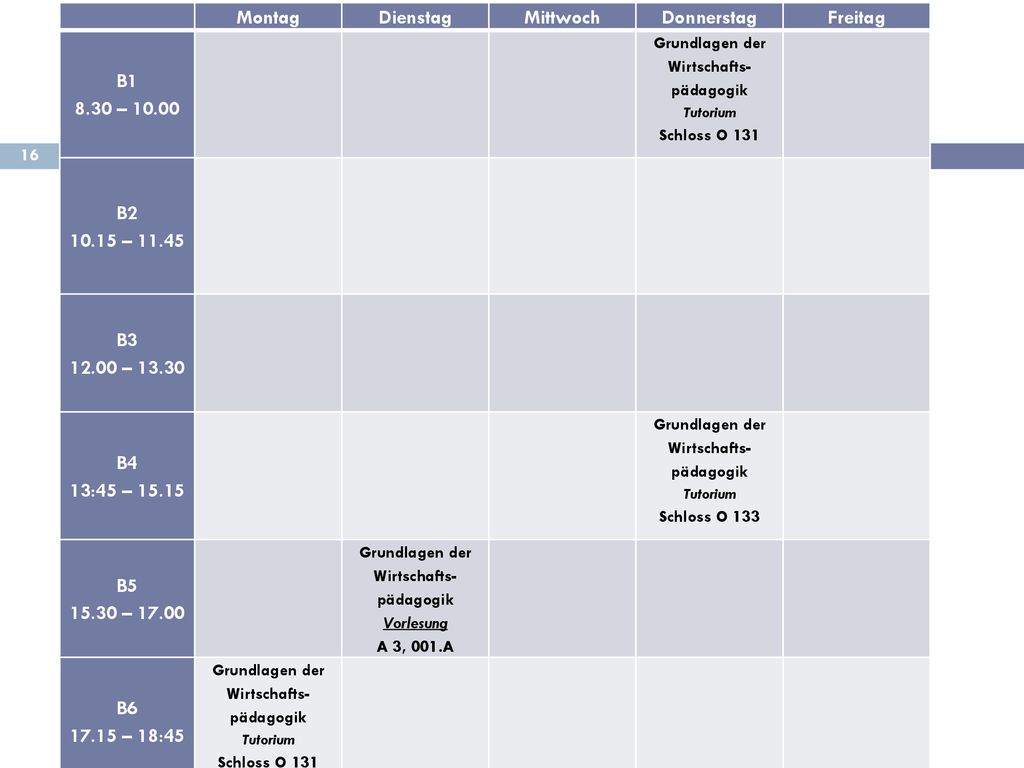 Montag Dienstag Mittwoch Donnerstag Freitag B – B2