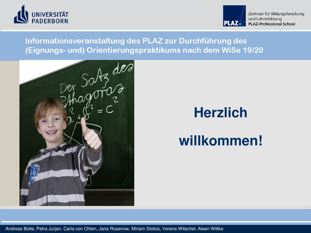 Informationsveranstaltung des PLAZ zur Durchführung des (Eignungs- und) Orientierungspraktikums nach dem WiSe 19/20