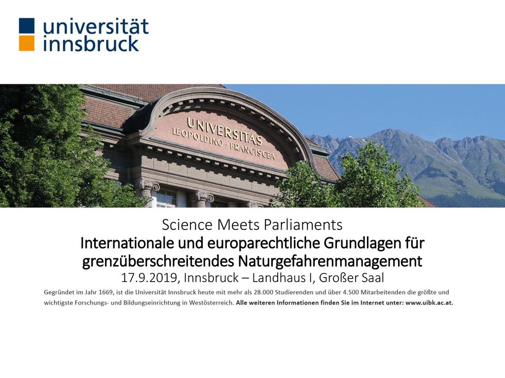 Science Meets Parliaments Internationale und europarechtliche Grundlagen für grenzüberschreitendes Naturgefahrenmanagement , Innsbruck – Landhaus I, Großer Saal