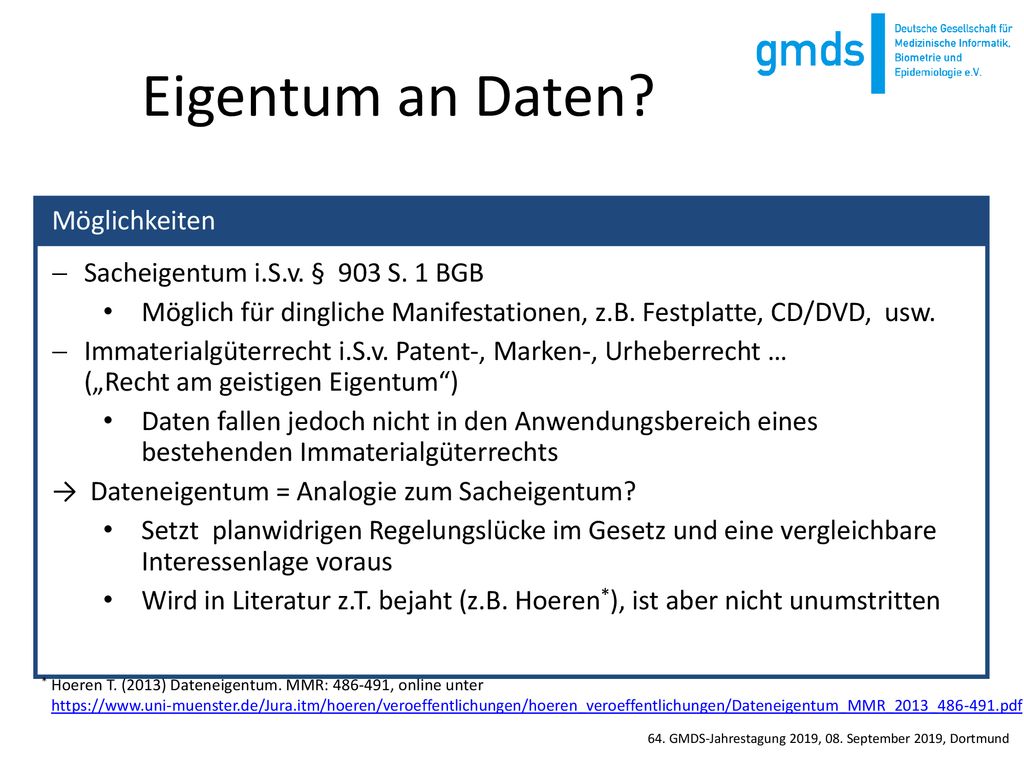 Eigentum an Daten Möglichkeiten Sacheigentum i.S.v. § 903 S. 1 BGB