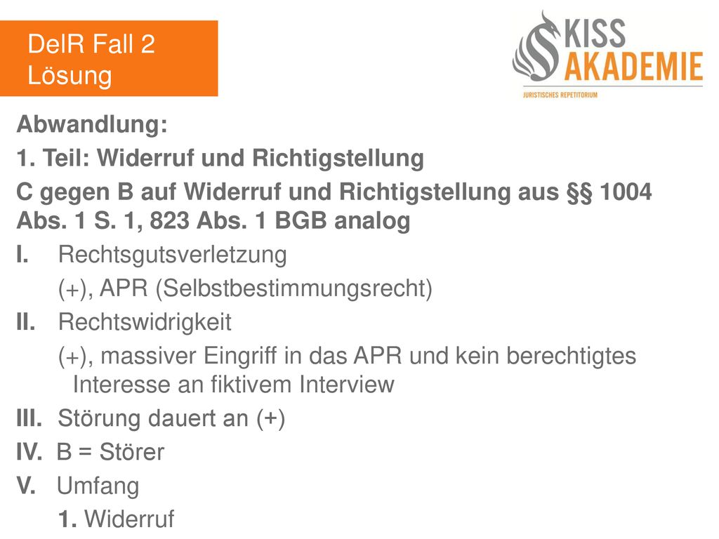 DelR Fall 2 Lösung Abwandlung: 1. Teil: Widerruf und Richtigstellung