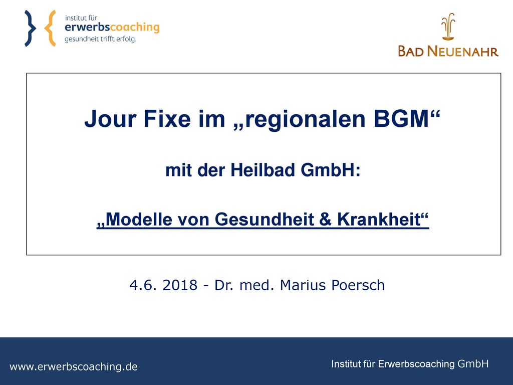 Jour Fixe im „regionalen BGM „Modelle von Gesundheit & Krankheit