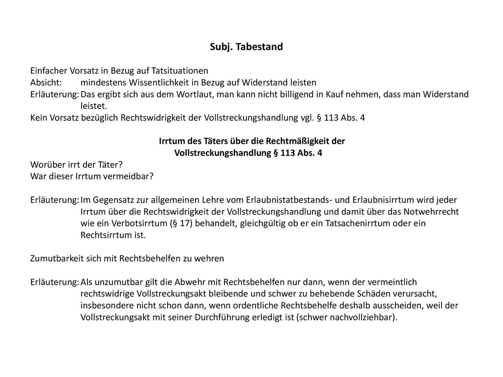 Subj. Tabestand Einfacher Vorsatz in Bezug auf Tatsituationen Absicht: