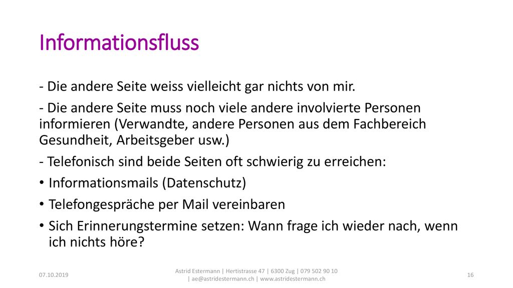 Informationsfluss - Die andere Seite weiss vielleicht gar nichts von mir.