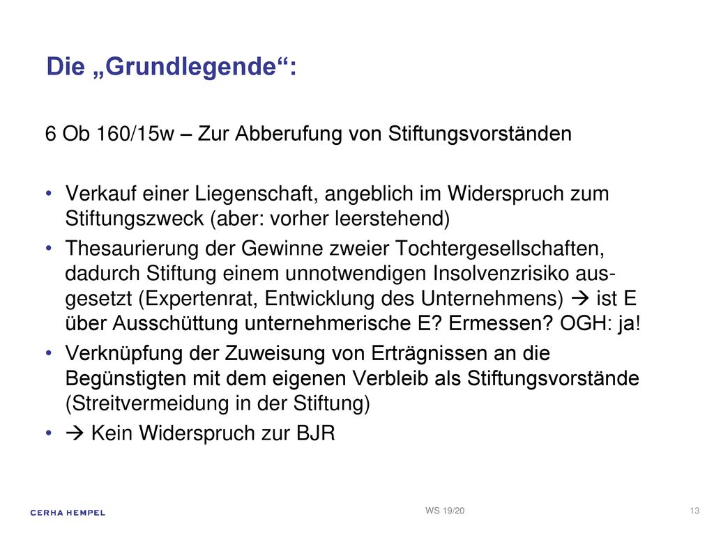 Die „Grundlegende : 6 Ob 160/15w – Zur Abberufung von Stiftungsvorständen.