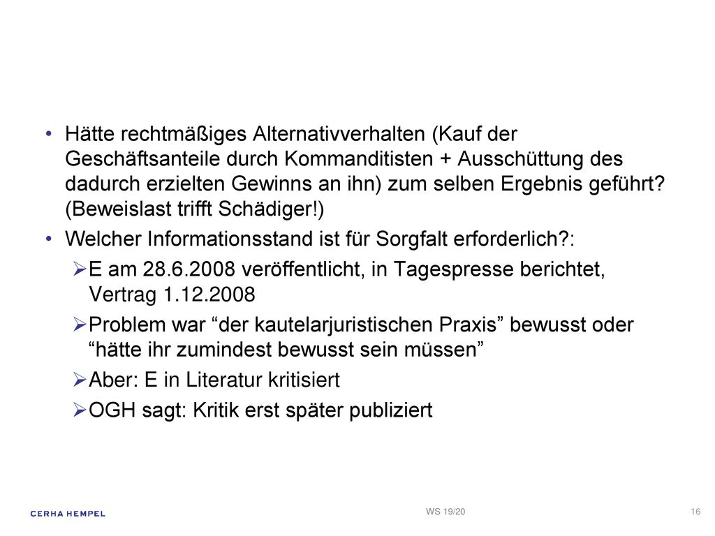 Welcher Informationsstand ist für Sorgfalt erforderlich :