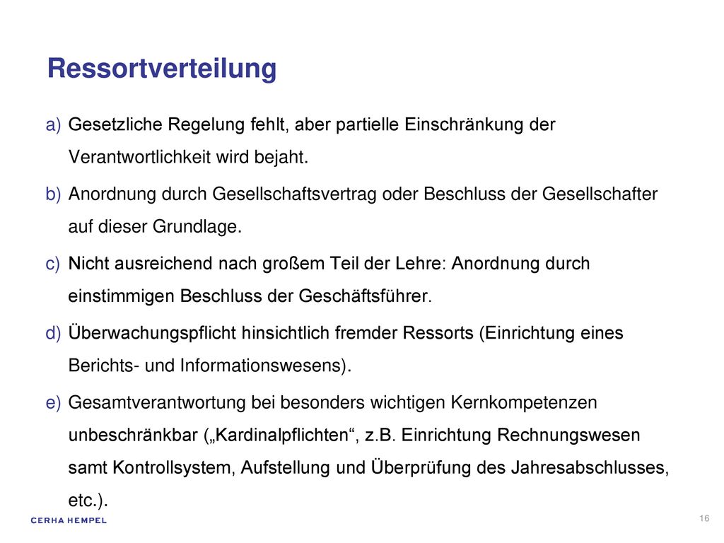 Ressortverteilung Gesetzliche Regelung fehlt, aber partielle Einschränkung der Verantwortlichkeit wird bejaht.