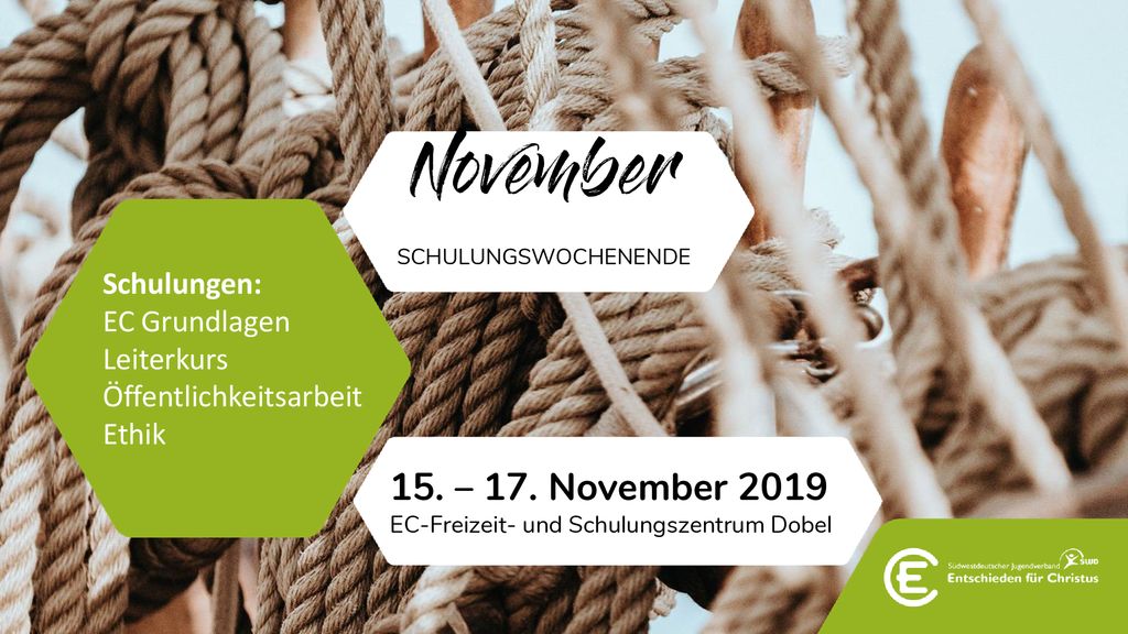 November 15. – 17. November 2019 Schulungen: EC Grundlagen Leiterkurs