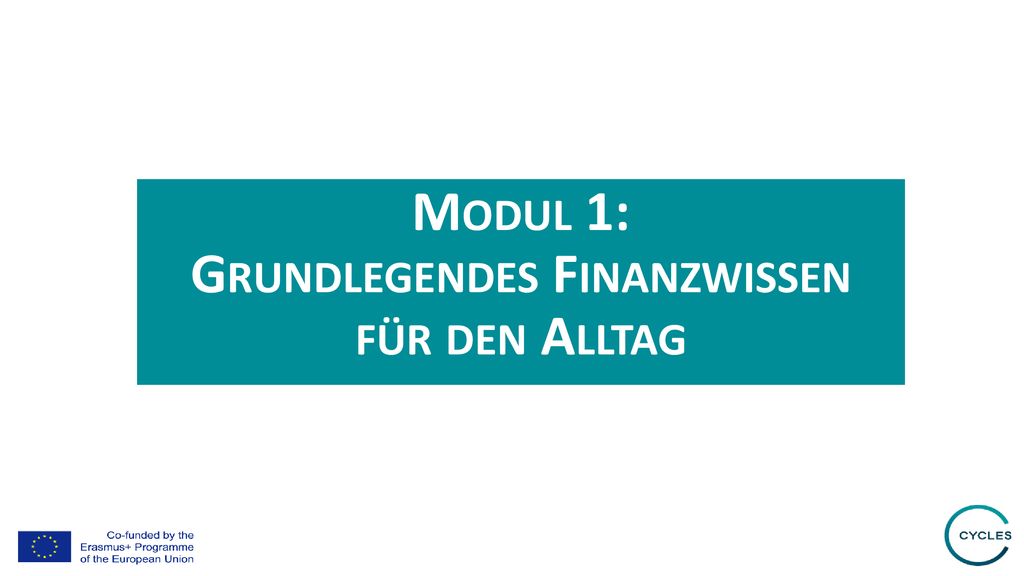 Modul 1: Grundlegendes Finanzwissen für den Alltag
