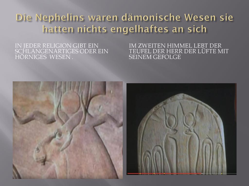 Die Nephelins waren dämonische Wesen sie hatten nichts engelhaftes an sich