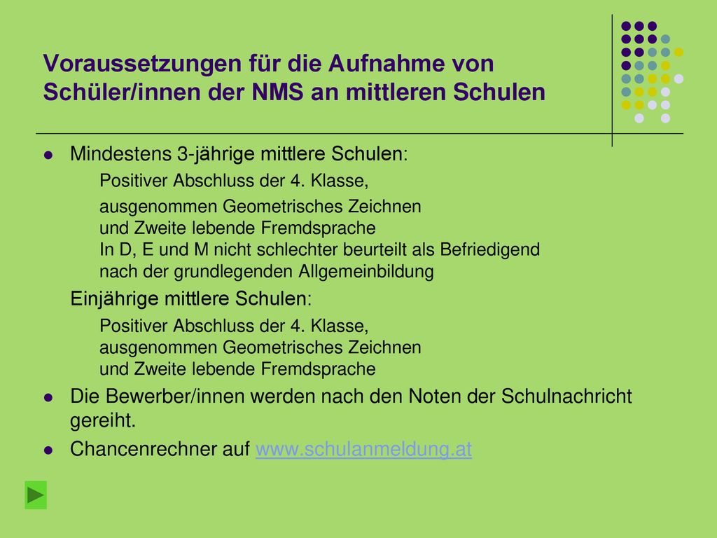 Voraussetzungen für die Aufnahme von Schüler/innen der NMS an mittleren Schulen