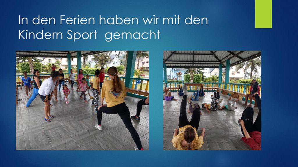 In den Ferien haben wir mit den Kindern Sport gemacht