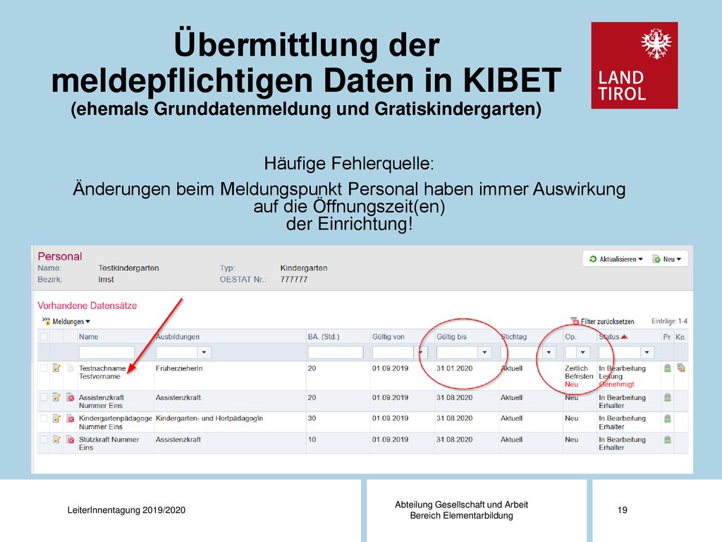 Übermittlung der meldepflichtigen Daten in KIBET (ehemals Grunddatenmeldung und Gratiskindergarten)