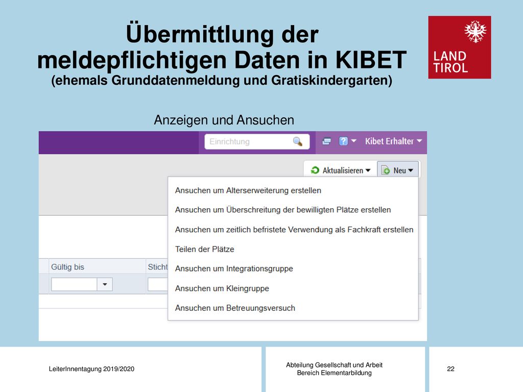 Übermittlung der meldepflichtigen Daten in KIBET (ehemals Grunddatenmeldung und Gratiskindergarten)