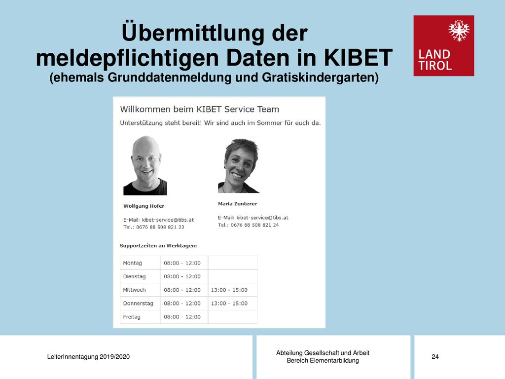Übermittlung der meldepflichtigen Daten in KIBET (ehemals Grunddatenmeldung und Gratiskindergarten)